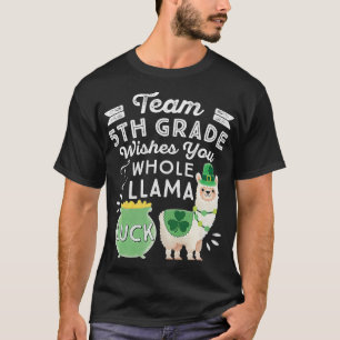 Camiseta Time 5 Grade Whole Llama Luck Rua Patrick Day Thi