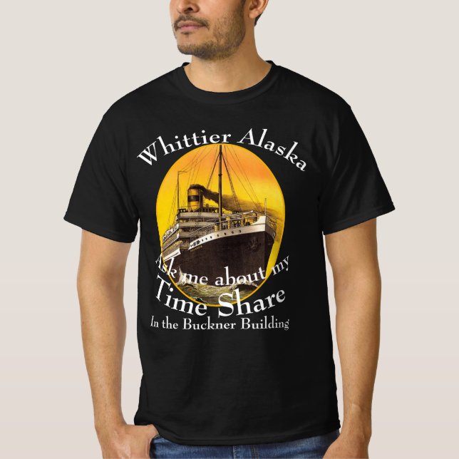 Camiseta Time Share in the Buckner Building Whittier Alaska (Frente)