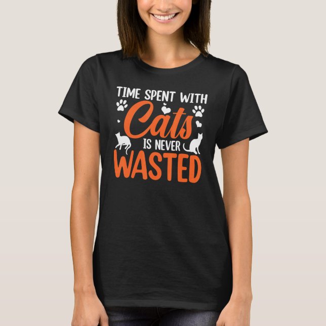 Camiseta Time Spent With Cats Is Never Wasted (Frente)