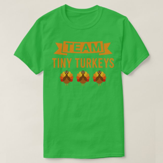 Camiseta Time Tiny Turkeys Engraçado Ação de Graças (Frente do Design)