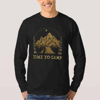 Camiseta Time to Camp Camping Sayings Camper Quotes Trip Ou