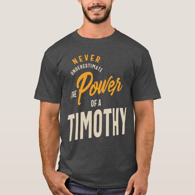 Camiseta Timothy Personalized Name Birthday Gift (Frente)