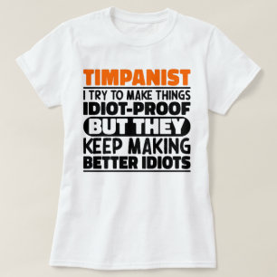 Camiseta Timpanista Eu Tento Tornar As Coisas Engraçadas Di