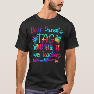 Camiseta Tinta Dear Parents Tag Você É O Último Dia De Esco