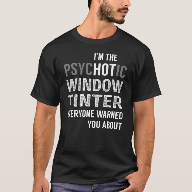 Camiseta Tinter PsycHOTic Window (Frente)
