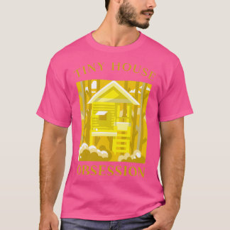 CAMISETA TINY HOUSE OBSESSION