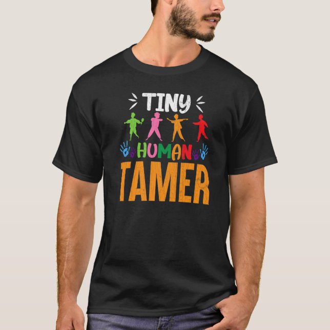 Camiseta Tiny Human Tamer Chiler care Daycare Professora Gr (Frente)