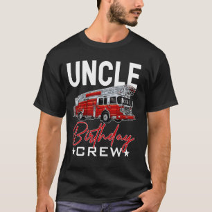 Camiseta Tio Birthday Crew Fire Truck Bombeiro Bombeiro Bom