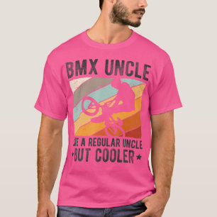 Camiseta Tio Bmx Como Um Tio Regular Mas Mais Frio Bmx Uncl