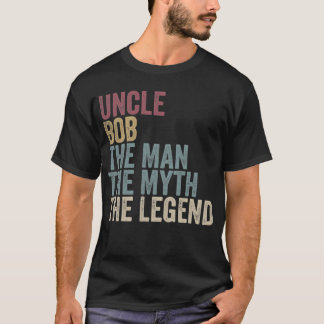 Camiseta Tio Bob O Homem O Mito A Lenda Pai Vintage