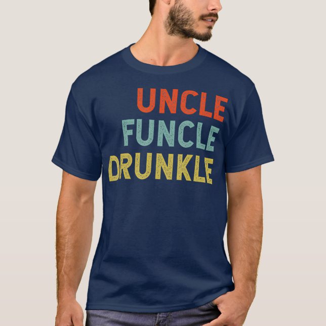 Camiseta Tio Funcle Bêbado Engraçado Melhor Bebado Tio (Frente)