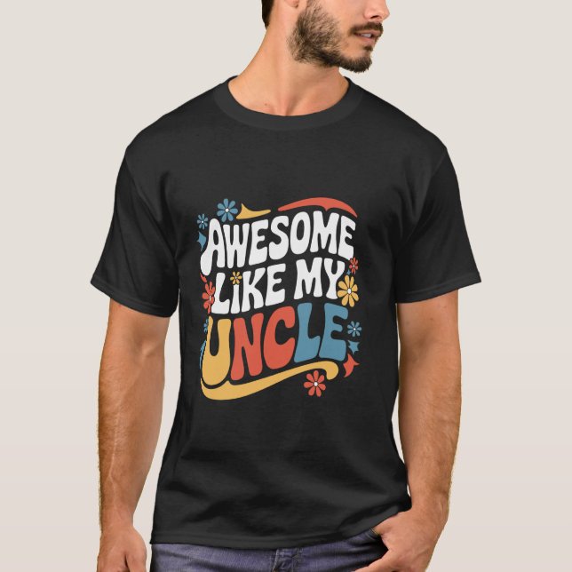 Camiseta Tio Incrível Como Meu Tio (Frente)