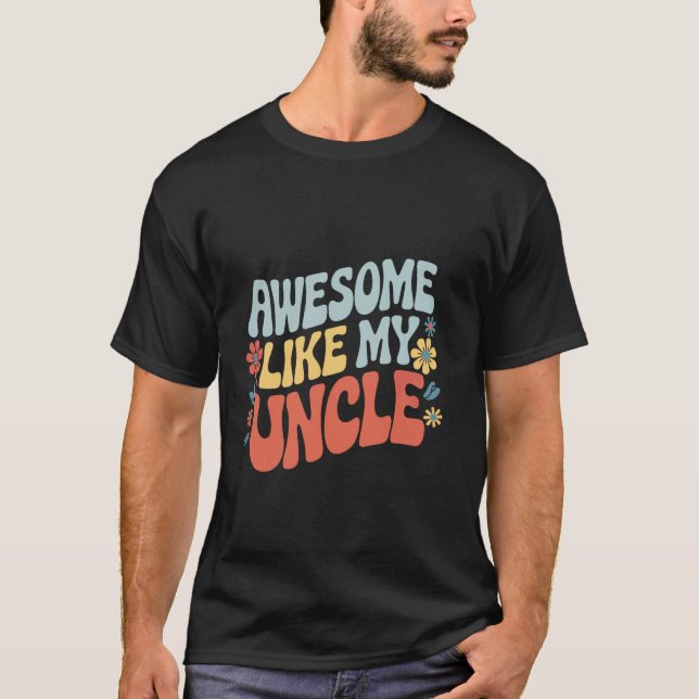 Camiseta Tio Incrível Como Meu Tio (Frente)