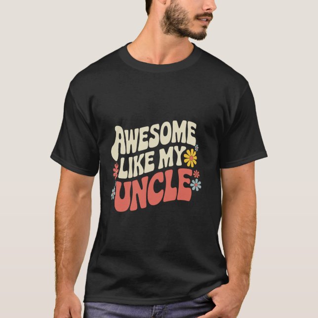Camiseta Tio Incrível Como Meu Tio (Frente)