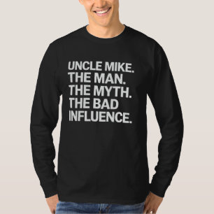 Camiseta Tio Mike Man O Mito A Influência Tio Dom