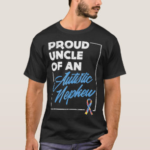 Camiseta Tio Orgulhoso do Autismo de um Sobrinho Autista A