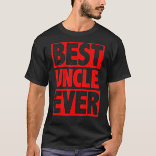 Camiseta Tio Para Tio Homens Excelente Tio Melhor Tio 6