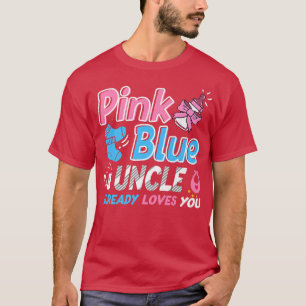 Camiseta Tio Rosa Ou Azul Te Ama A Revelação Do Gênero Do B