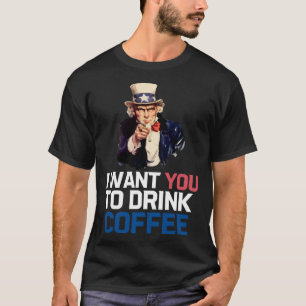 Camiseta Tio Sam Quero Que Você Beba Café