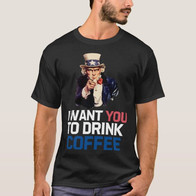 Camiseta Tio Sam Quero Que Você Beba Café (Frente)