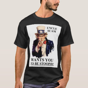 Camiseta Tio Scam Querer Você ser Stoopid