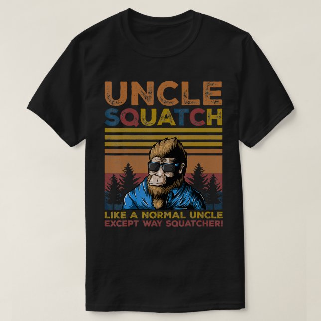 Camiseta Tio Squatch Tio Dia de os pais Divertido (Frente do Design)