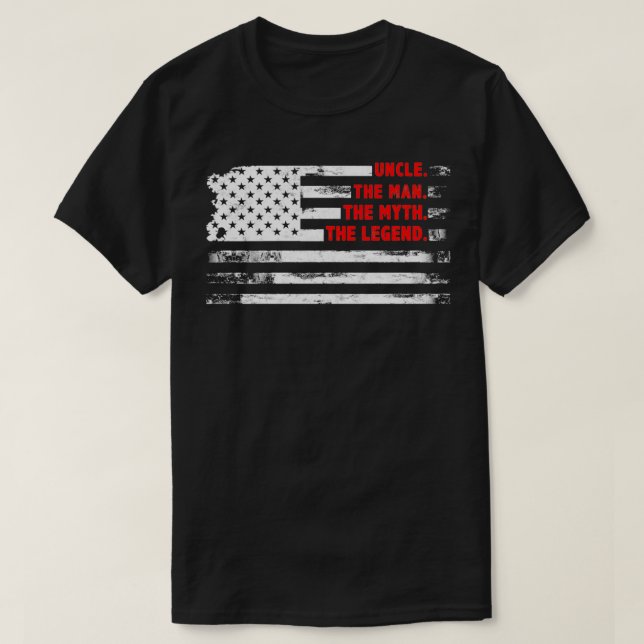 Camiseta Tio The Man Myth Legend American USA Fatheru201 (Frente do Design)