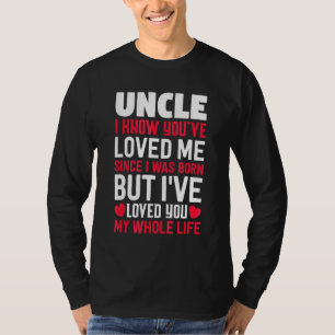 Camiseta Tio, Você Me Ama Desde Que Eu Era Nascer Niche Nep