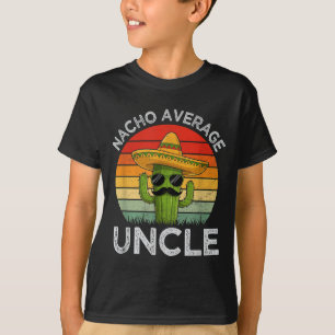 Camiseta Tios engraçados piada humor cinco de maio nacho mé