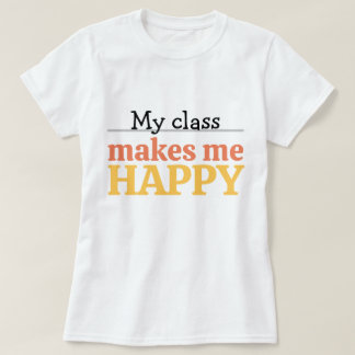 Camiseta Típica Professora Minha Turma Me Faz Feliz Tipogra