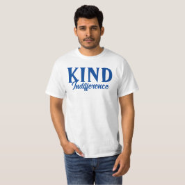 Camiseta Tipo Indiferença T-Shirt