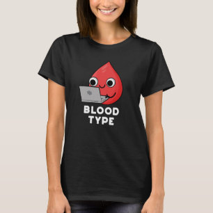 Camiseta Tipo Sanguíneo Engraçado Sangue Largura Arrepio BG