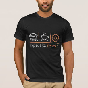 Camiseta Tipo. Sip. Repita.