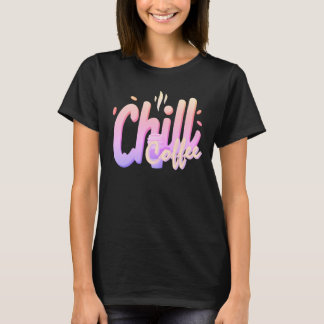 Camiseta Tipografia de Café Chill Minimal Amante de Café