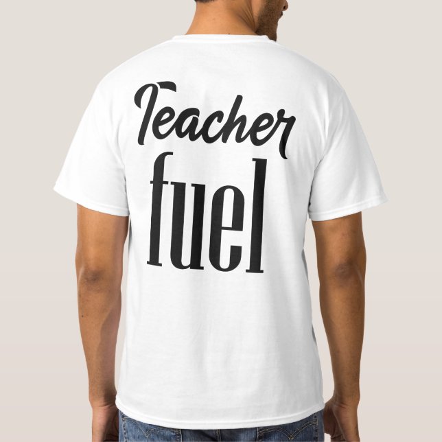 Camiseta Tipografia do Combustível do Professor (Verso)