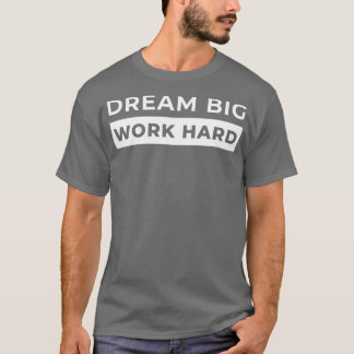 Camiseta Tipografia do Duro de Trabalho Grande do Dream