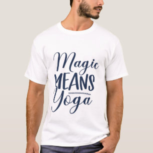 Camiseta Tipografia Motivacional de Yoga por Magia