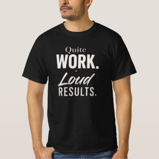 Camiseta Tipografia Motivacional Trabalho Silencioso Result