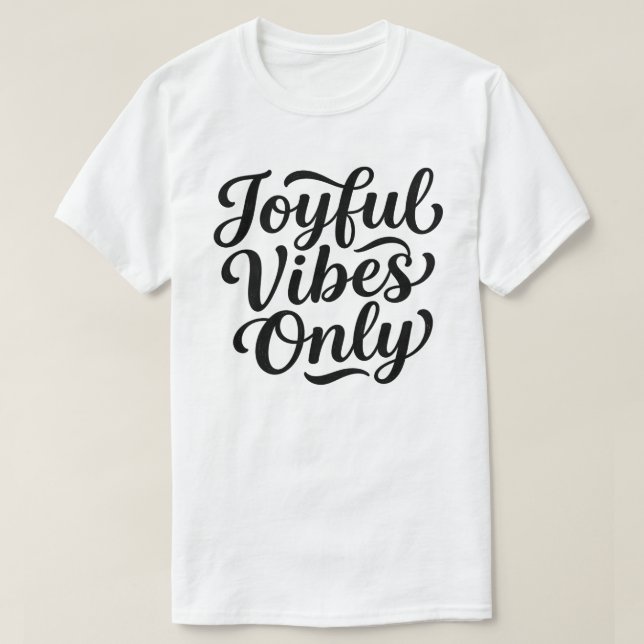 Camiseta Tipografia Vibrações Alegres (Frente do Design)