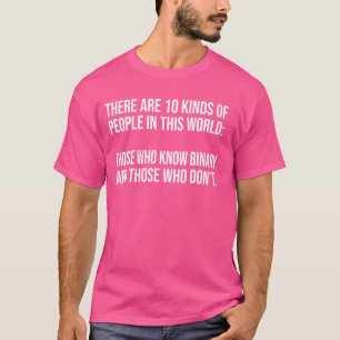 Camiseta Tipos Binários Engraçados de Humor de Código do Pe