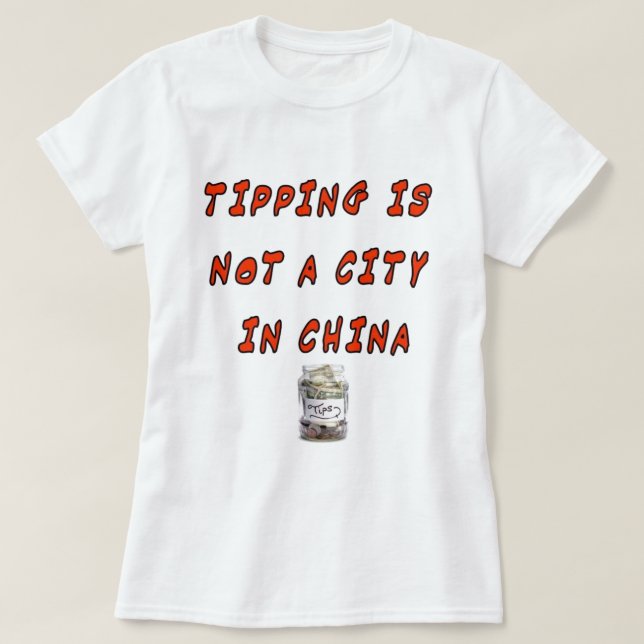 CAMISETA TIPPING NÃO É UMA CIDADE NA CHINA (Frente do Design)