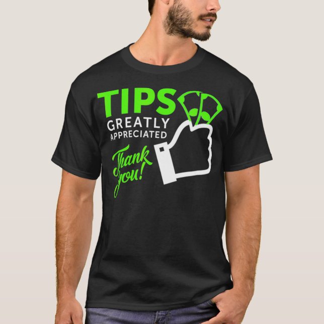 Camiseta Tips Greatly Appreciated  (Frente)
