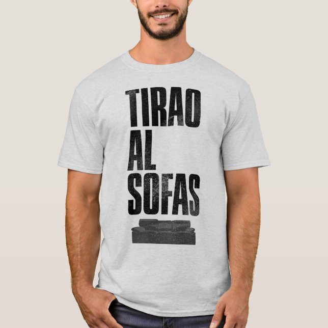 Camiseta Tirao al sofas (Frente)