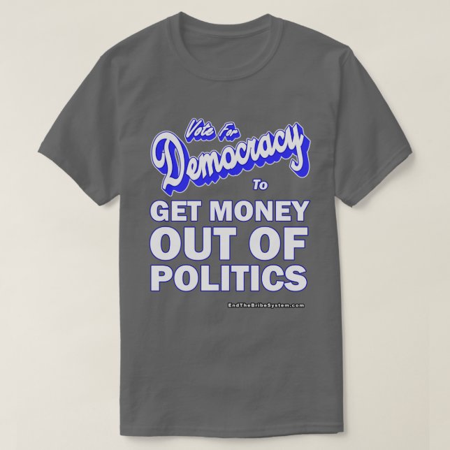 Camiseta Tire Dinheiro Da Política (Frente do Design)