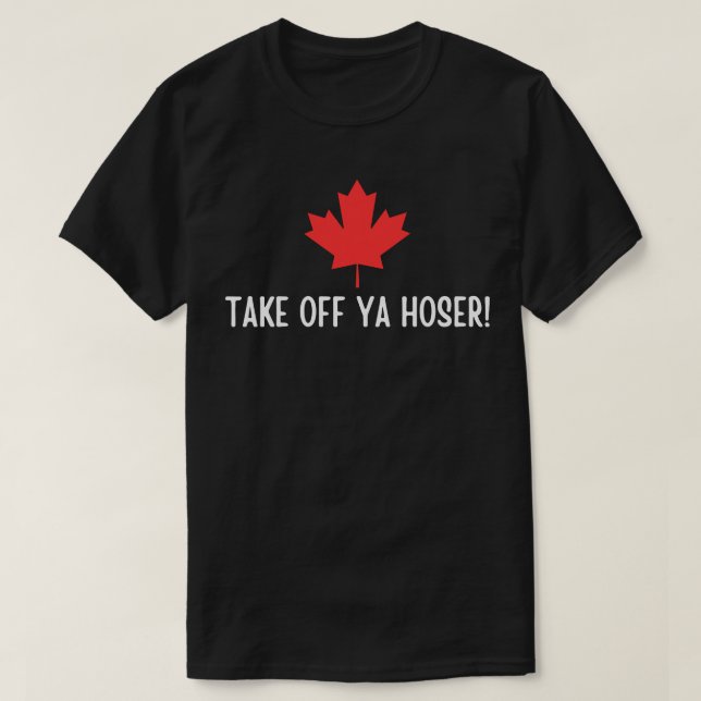 Camiseta Tire Já Hoser Canadá ,Eh Engraçado Desenho de Folh (Frente do Design)