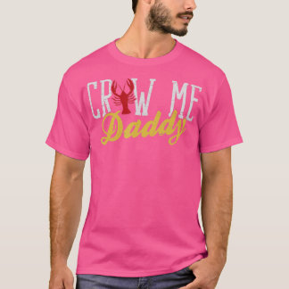 Camiseta Tire-Me Pai Boiler Crayfish Boil Lover