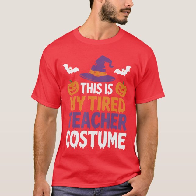 Camiseta Tired Teacher Costume Funny for Humor Halloween (Frente)