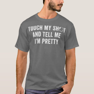 Camiseta Tiro Colocar Atleta Engraçado Tocar minha Foto