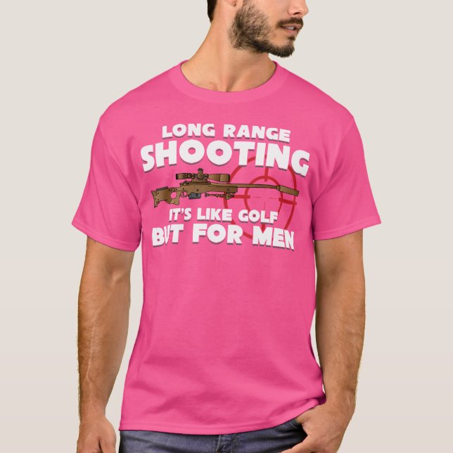 Camiseta Tiro de Longa Distância É Como Golfe, Mas Para Hom (Frente)