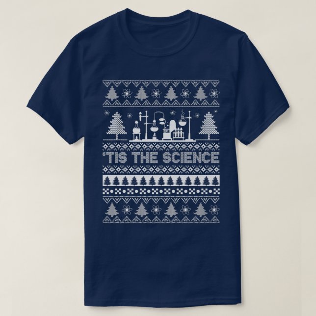 Camiseta Tis The Science Christmas Scientist Funny Science  (Frente do Design)